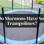 Why Do Mormons Have So Many Trampolines?