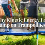 Why Kinetic Energy Lost Jump on Trampolines?