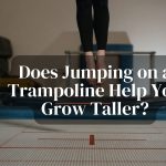 Does Jumping on a Trampoline Help You Grow Taller?